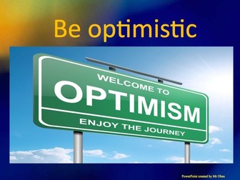 Be Optimistic (assembly)