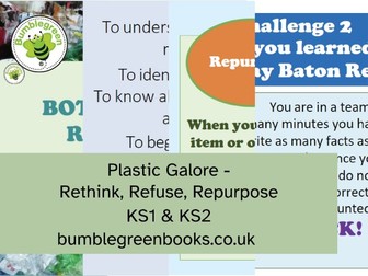 Plastic Galore - Rethink, Refuse, Repurpose