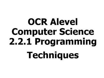 OCR ALevel Computer Science 2.2.1 Lessons