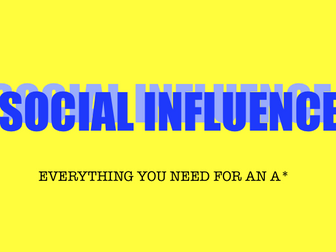 Social Influence- AQA A level Psychology