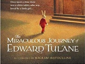 The Miraculous Journey of Edward Tullane - WHOLE CLASS GUIDED READING