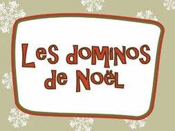 FRENCH ~ CHRISTMAS ~ Le Noël ~ Dominoes