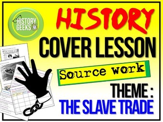 History Cover Lesson - The Slave Trade