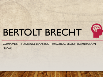 Brecht Epic Theatre Home Learning PRACTICAL Live lesson AND theory lesson