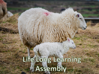 Assembly - Life Long Learning