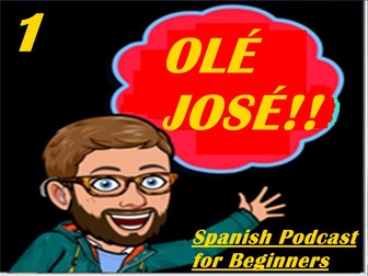 Podcasts Olé José Spanish for Beginners