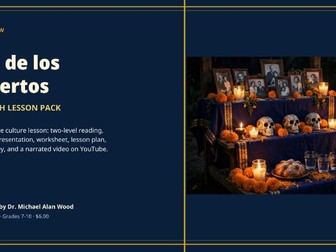 Día de los Muertos Lesson Pack: 2-Level Reading, Slides, Worksheet & Key