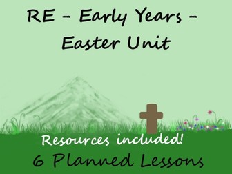 RE -  Early Years - Easter (6 lessons)