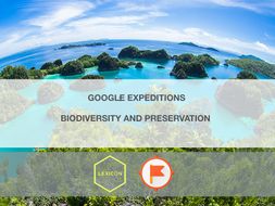 Biodiversity And Preservation #GoogleExpeditions Lesson