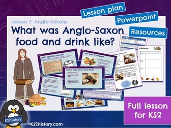Anglo-Saxon Food and  Drink  (Lesson for KS2)