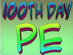 100th Day PE Games