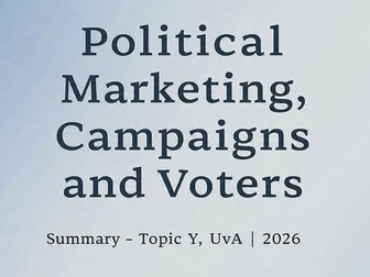 Summary - Topic Political Marketing, Campaigns and Voters (Y) UvA | 2026