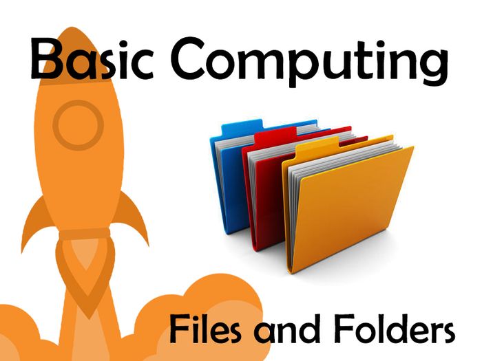 Basic Computing – Files And Folders | Teaching Resources