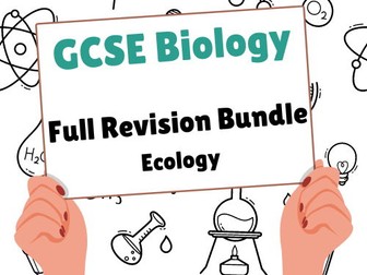 GCSE Biology - Ecology (Unit 7)