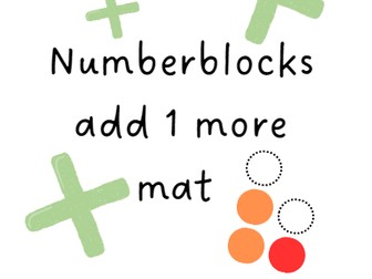 Numberblock theme Add 1 more mat