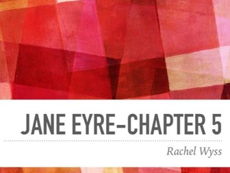 Jane Eyre Chapter 5 Presentation