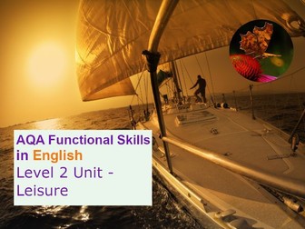 AQA Functional Skills in English: Level 2 Unit - Leisure