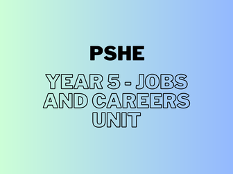 Year 5 - PSHE - Jobs and Careers