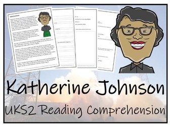 UKS2 Katherine Johnson Reading Comprehension & Biography Bundle