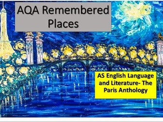 AQA AS English Language and Literature- Remembered Places Anthology