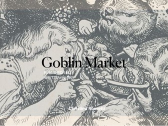 Christina Rossetti Goblin Market