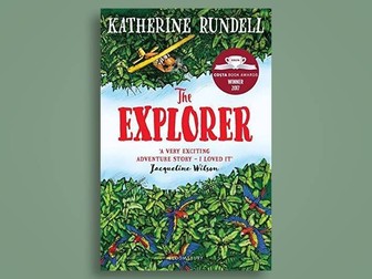 The Explorer - Katherine Rundell - Letter writing Year 6
