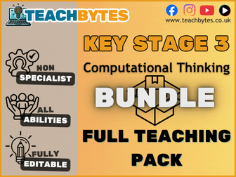 KS3 Computational Thinking - Full Teaching Pack BUNDLE