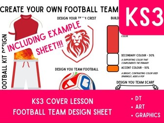 KS3 DT COVER LESSON-DESIGN YOUR OWN FOOTBALL KIT