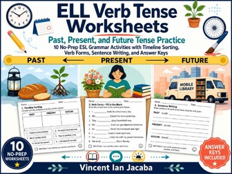 ELL Verb Tense Worksheets | Past, Present & Future Tense Practice