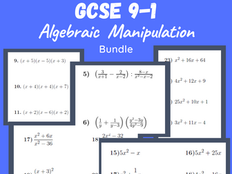GCSE 9-1 Algebraic  Manipulation Bundle