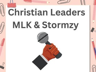 Martin Luther King & Stormzy Christian Leaders