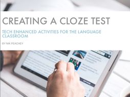Tech Enhanced Activities - Creating a Close Test
