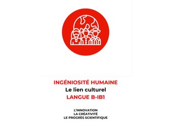 French Cultural Link Human Ingenuity Language B IB1