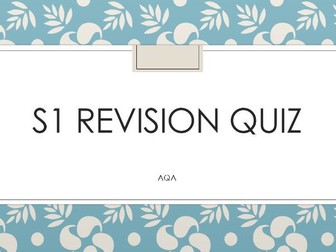 S1 Revision Quiz AQA GCE specification