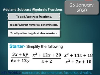 Full Lesson- Add and Subtract Algebraic Fractions