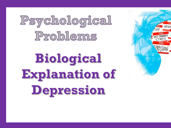 AQA GCSE Psychology: Biological Explanation of Depression. (Lesson 4 of Psychological Problems)