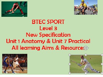 BTEC Sport Level 3 (2016 Specification) Unit 1  & Unit 7  All learning Aims & Resources