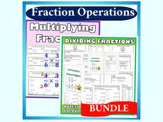 Fractions Bundle -Multiplying and Dividing Fractions
