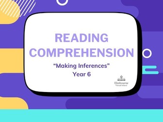 Year 6 Reading Comprehension Inference Lesson PowerPoint