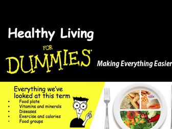Pupils Dummies guide to Healthy Living (Revision booklet)