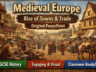 Medieval Europe: Rise of Towns & Trade