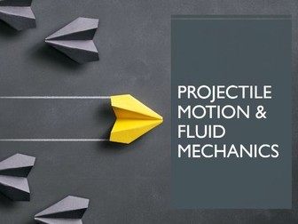 A Level PE Fluid Mechanics/ Projectile Motion
