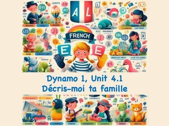 Dynamo 1, Unit 4.1 - Décris-moi ta famille