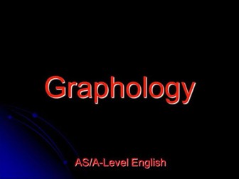 A-Level English Language & English Language & Literature - Session on Graphology