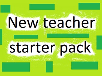 New MFL Teacher Starter Pack, French/ Spanish/MFL