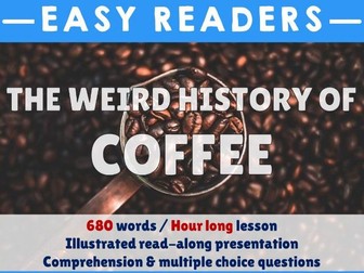 Comprehension - The Weird History of Coffee - PowerPoint & Worksheet