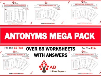 Antonyms Mega pack- over 85 worksheets and answers!