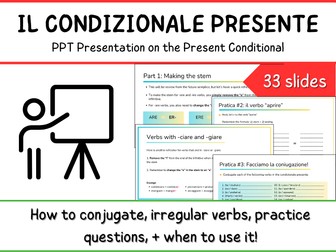 Italian Condizionale Presente Verbs - PPT Presentation - Conditional Verbs Introduction and Practice