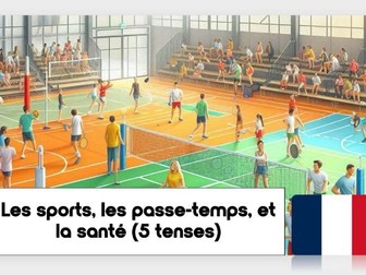 18. GCSE FRENCH: Sports & Hobbies (5 tenses) EPI - MARS EARS