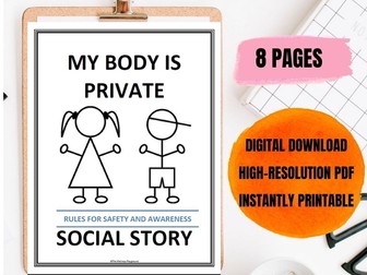 Social Story: My Body is Private (Rules for Safety & Awareness)